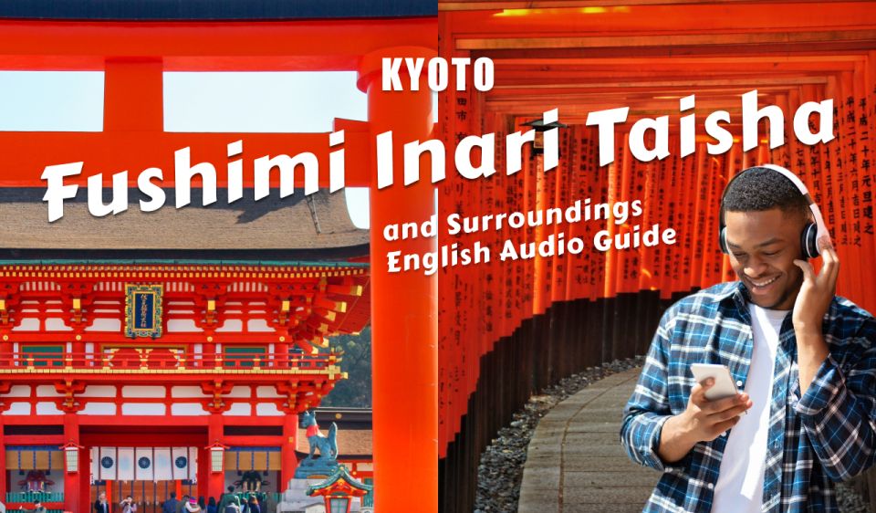 Kyoto: Audio Guide of Fushimi Inari Taisha and Surroundings - Frequently Asked Questions