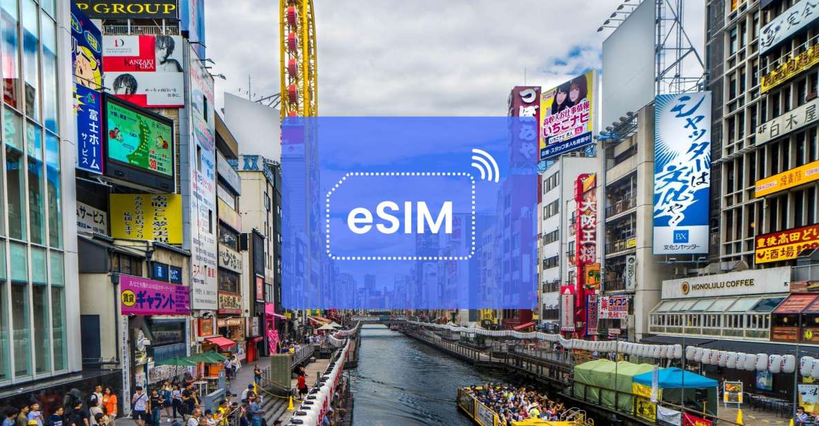 Osaka: Japan/ Asia Esim Roaming Mobile Data Plan - Full Description