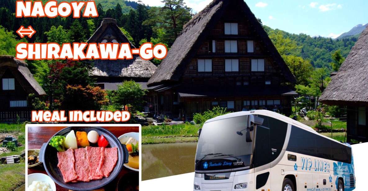 Round Way Bus From Nagoya to Shirakawa-Go W/ Hida Beef Lunch - Activity Details and Booking Information